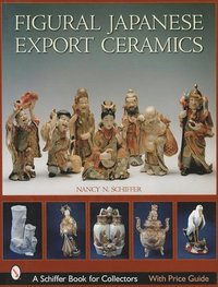 bokomslag Figural Japanese Export Ceramics