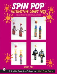 bokomslag Spin Pop  Interactive Candy Toys