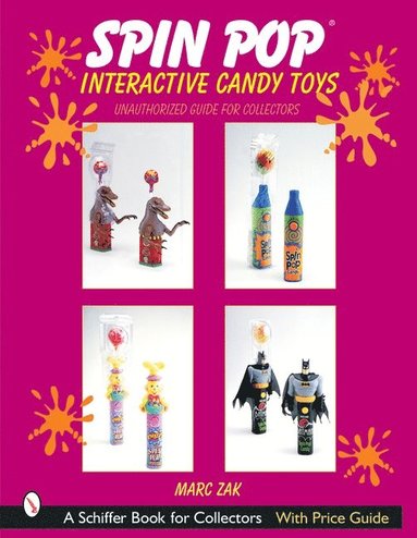 bokomslag Spin Pop¿  Interactive Candy Toys