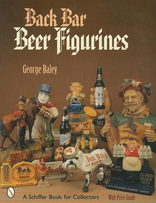 Back Bar Beer Figurines 1