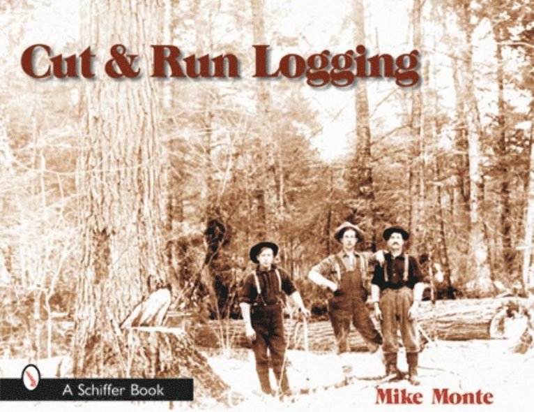 Cut & Run Logging 1