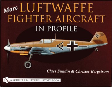 bokomslag More Luftwaffe Fighter Aircraft in Profile