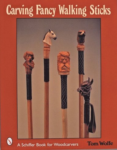 bokomslag Carving Fancy Walking Sticks