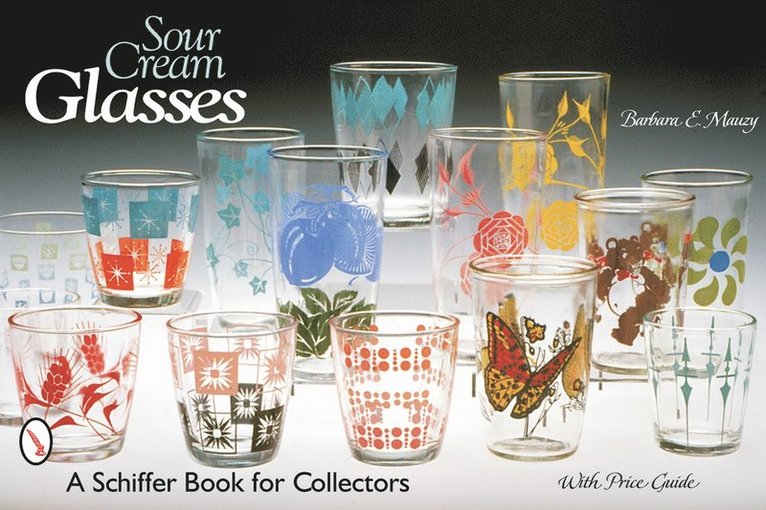 Barbara E. Mauzy, Barbara Mauzy, Barbara E Mauzy - Sour Cream Glasses, Häftad