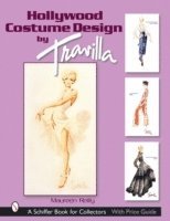 Maureen Reilly - Hollywood Costume Design by Travilla, Inbunden