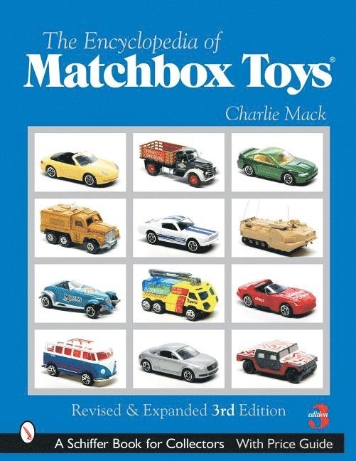 Charlie Mack - The Encyclopedia Of  Matchbox® Toys, Häftad