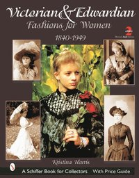 bokomslag Victorian & Edwardian Fashions for Women