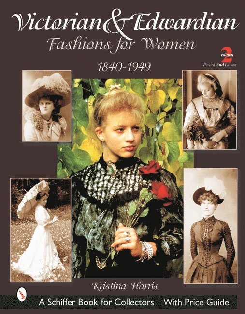 Kristina Harris - Victorian & Edwardian Fashions for Women, Häftad