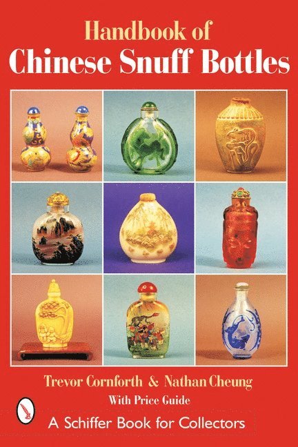 Trevor Cornforth - Handbook of Chinese Snuff Bottles, Inbunden