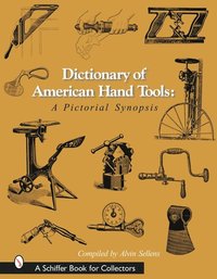 bokomslag Dictionary of American Hand Tools