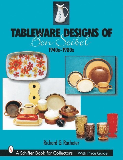 Tableware Designs of Ben Seibel 1