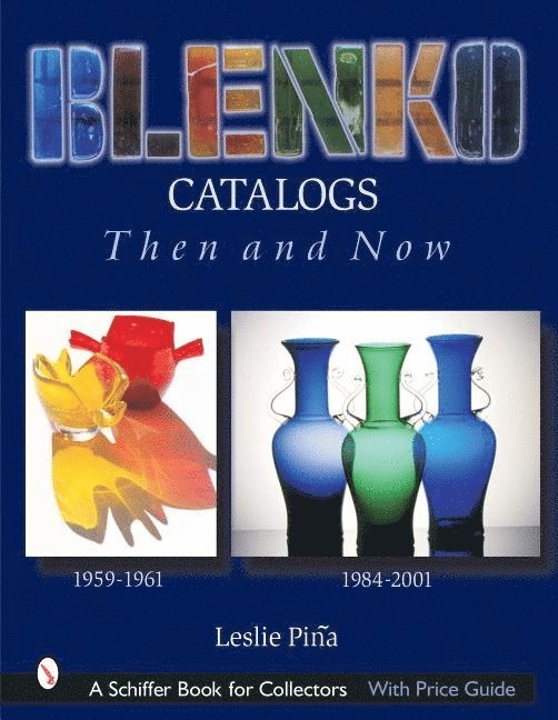 Blenko Catalogs Then & Now 1