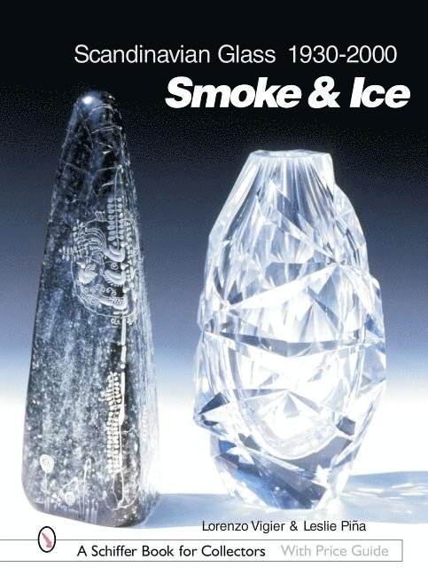 Scandinavian Glass 1930-2000: Smoke & Ice 1