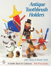 bokomslag Antique Toothbrush Holders