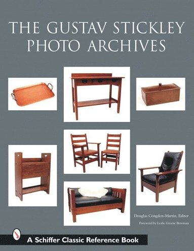 bokomslag The Gustav Stickley Photo Archives