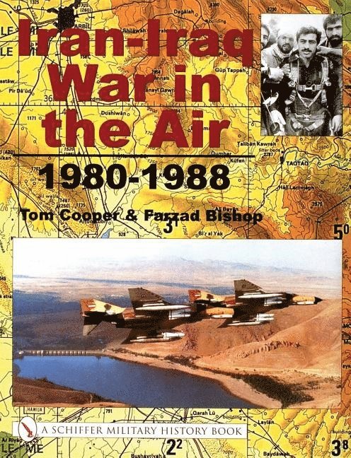 Iran-Iraq War In The Air 1980-1988