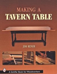 bokomslag Making a Tavern Table
