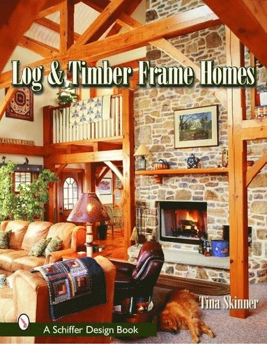 bokomslag Log & Timber Frame Homes