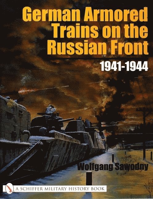 German Armored Trains on the Russian Front 1