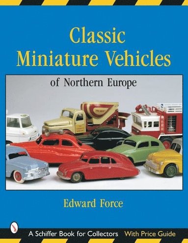 bokomslag Classic Miniature Vehicles: Northern Europe