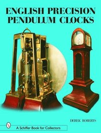 bokomslag English Precision Pendulum Clocks