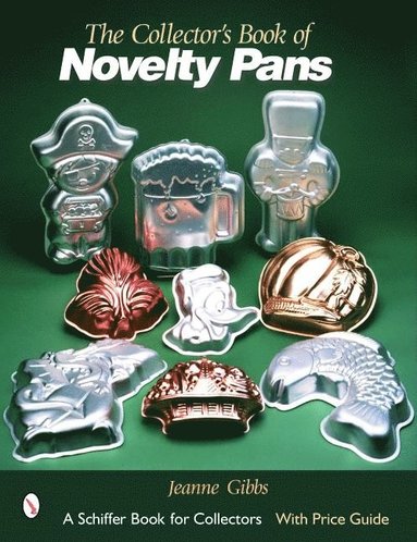 bokomslag The Collector's Book Of Novelty Pans