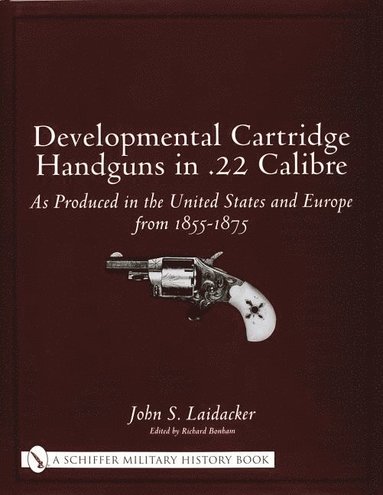 bokomslag Developmental Cartridge Handguns in .22 Calibre