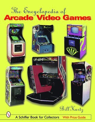bokomslag Encyclopedia of Arcade Video Games