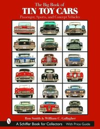 bokomslag The Big Book of Tin Toy Cars: Passenger, Sports, and Concept Vehicles