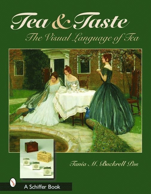 Tania M. Buckrell Pos, Peking University Press, Tania M. Buckrell Pos - Peking Universit, Tania M Buckrell Pos - Tea & Taste: The Visual Language of Tea, Inbunden