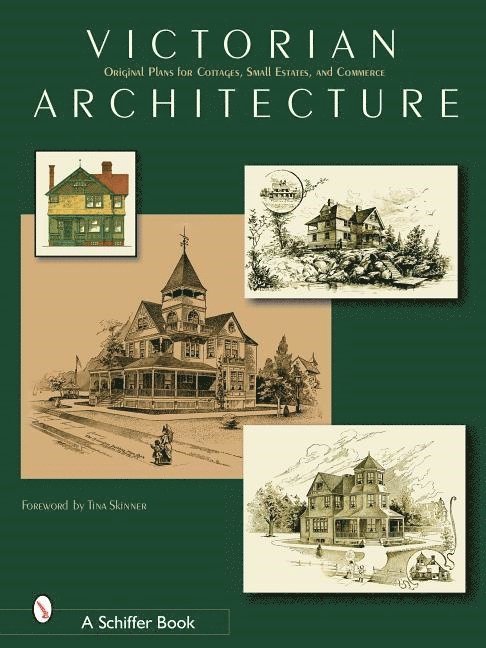 Ltd. Schiffer Publishing, Schiffer Publishing Ltd - Victorian Architecture, Häftad