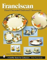 bokomslag Franciscan Hand-Decorated Embossed Dinnerware