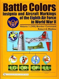 bokomslag Battle Colors: Insignia and Aircraft Markings of the Eighth Air Force in World War II