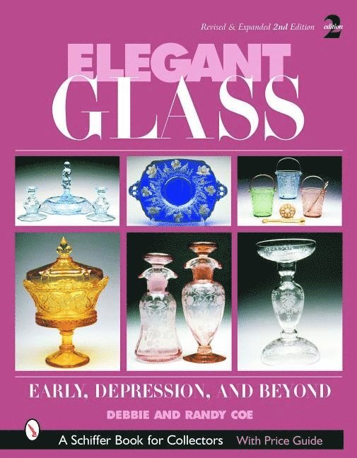 Elegant Glass : Early, Depression & Beyond
