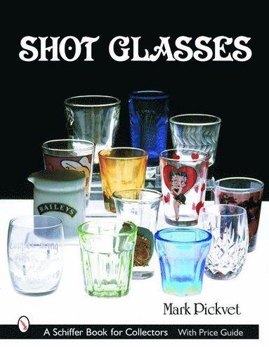 bokomslag Shot Glasses