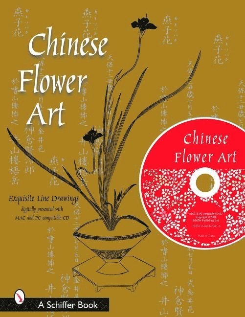 Ltd. Schiffer Publishing, Schiffer Publishing Ltd - Chinese Flower Art, Häftad