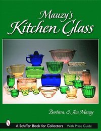 bokomslag Mauzys Kitchen Glass