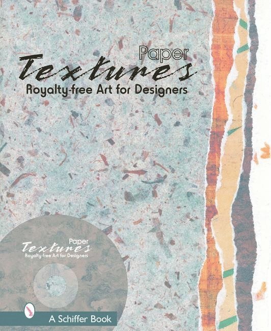 Schiffer Publishing, Ltd., Schiffer Publishing Ltd, Ltd. Schiffer Publishing - Paper Textures, Häftad