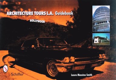 bokomslag Architecture Tours L.A. Guidebook