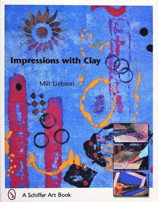 Milt Liebson, Milt Liebson - Impressions with Clay, Häftad