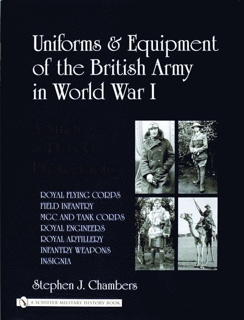 Uniforms & Equipment of the British Army in World War I 1