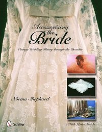 bokomslag Accessorizing the Bride