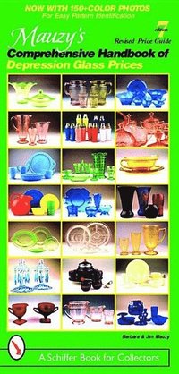 bokomslag Mauzy's Comprehensive Handbook of Depression Glass Prices