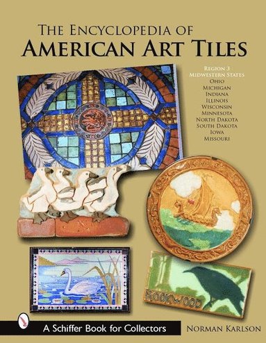 bokomslag Encyclopedia of American Art Tiles