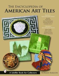 bokomslag The Encyclopedia of American Art Tiles
