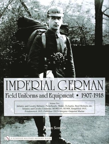 bokomslag Imperial German Field Uniforms and Equipment 1907-1918