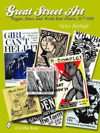 bokomslag Great Street Art: Reggae, Blues, and World Beat  Posters, 1977-1989