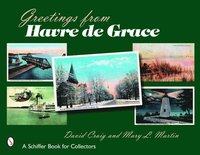 bokomslag Greetings from Havre de Grace