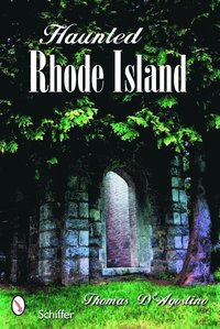 bokomslag Haunted Rhode Island