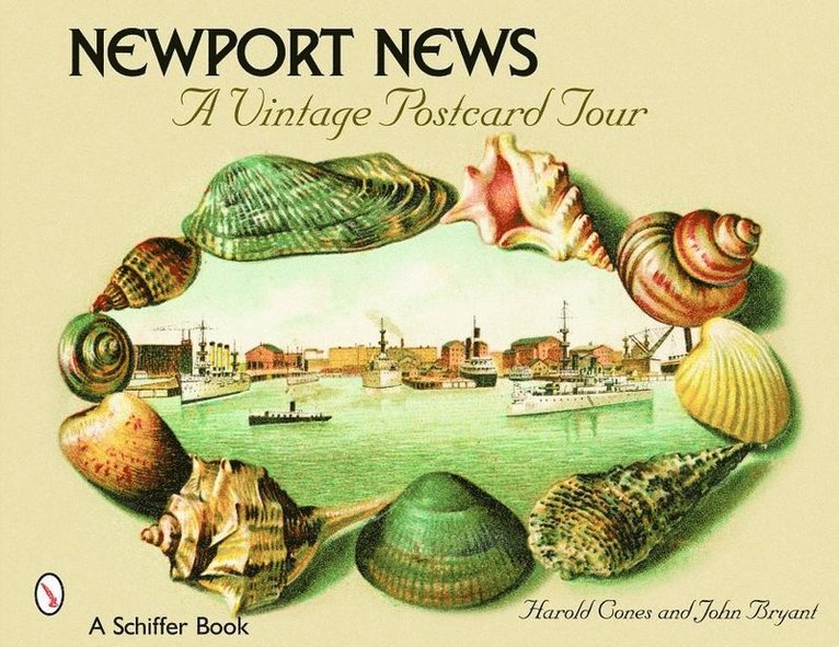 Newport News: A Vintage Postcard Tour 1
